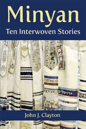 Minyan:Ten Interwoven Stories