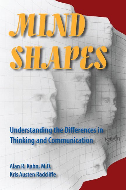 Mind Shapes: Understanding the Differences in Thinking and Communication