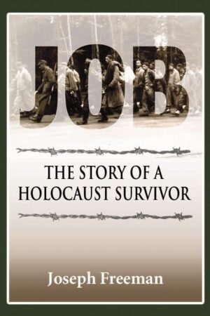 Job: The Story of a Holocaust Survivor